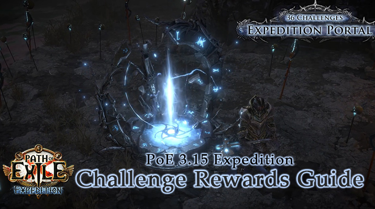 PoE 3.15 Expedition Challenge Rewards Details